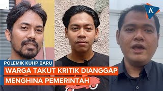 Tanggapan Warga soal KUHP Baru: Bahaya kalau Kritik Dicap Menghina Pemerintah