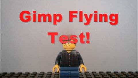 Gimp Lego Flying Test!!