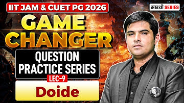 Doide | GAME CHANGER Question Practice Series L-9 | IIT JAM & CUET PG 2026 | IFAS