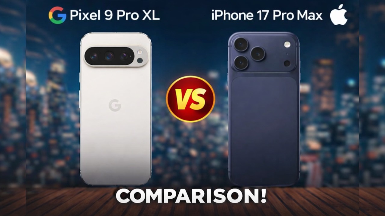iPhone 17 Pro Max vs Google Pixel 9 Pro XL - Ultimate Flagship Battle! Who Wins?