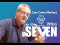Joo carlos martinez  seven podcast  ep 016