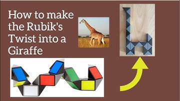 How to make a Giraffe with the Rubik’s Twist/Snake Cube (24 blocks)