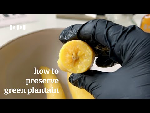 Green Plantain Hack - How to preserve your Green Plantain