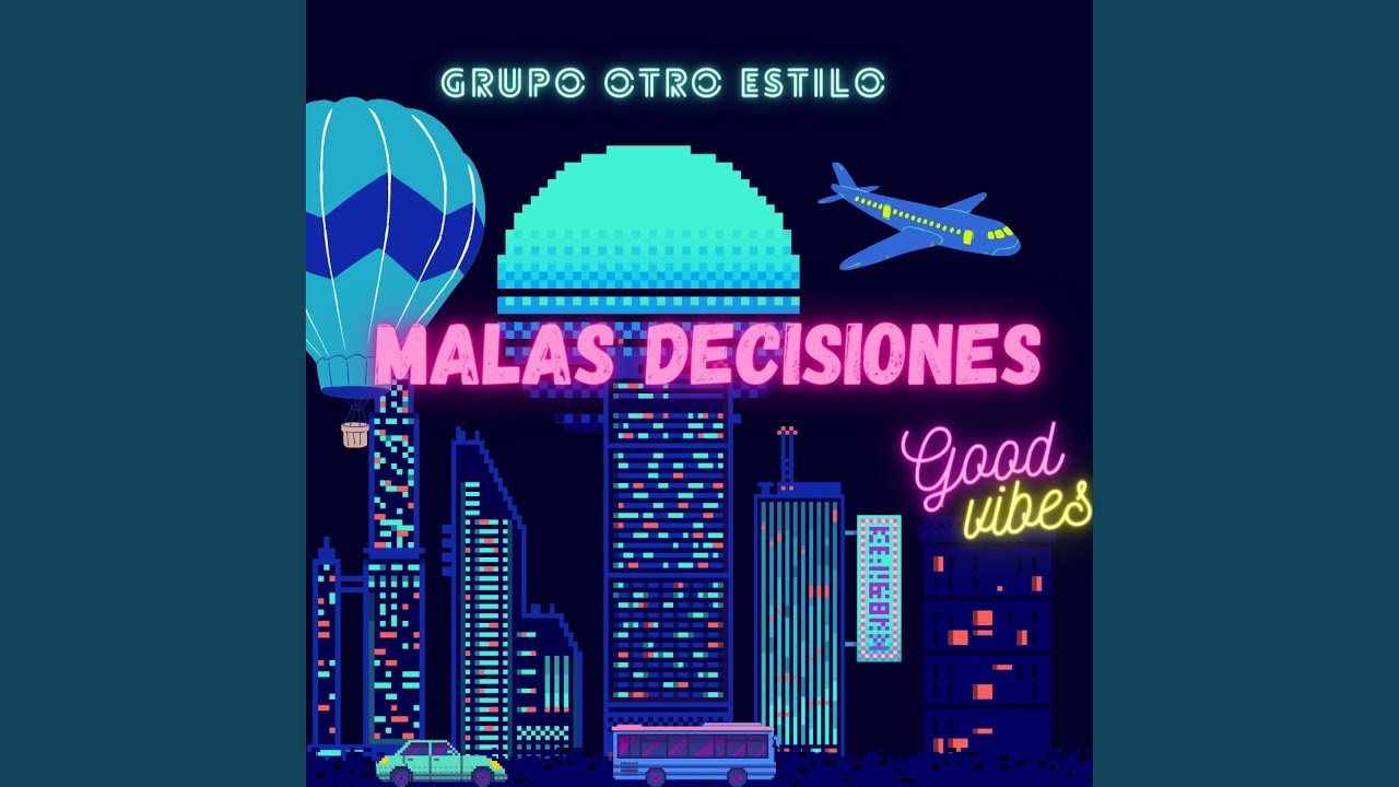 Watch Malas Decisiones on YouTube Watch Malas Decisiones on YouTube