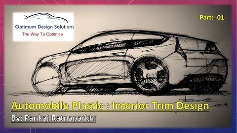 Plastic Trim Design in Automobile plastic Plastic Product Design | Automobile_ Interior Trim Design
