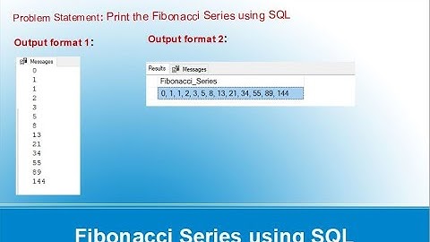 Fibonacci Series using SQL - V25 - While Loop - Recursive CTE - Fibonacci Numbers using SQL