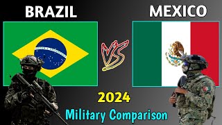 Brazil vs Mexico Military Power Comparison 2024 | Mexico vs Brazil Military Comparison 2024