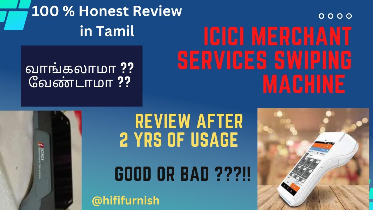 Icici Merchant services swiping machine Review | Hifi furnish - YouTube