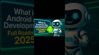 What is Android App Development? | Simple Explanation for Students #trending #aicontent