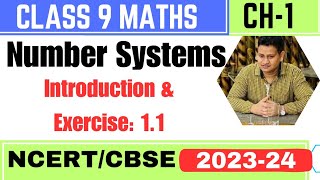 Class 9 Maths | Introduction & Ex 1.1 | Class 9 Maths Chapter 1 | Number Systems | New NCERT