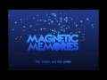 Magnetic memories lyric  juneji