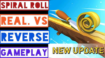 SPIRAL ROLL New Update - Real VS Reverse Gameplay || Gaming & Fun