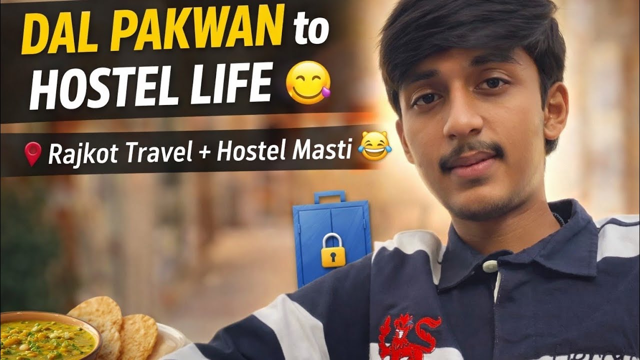 From Home to Hostel 😎