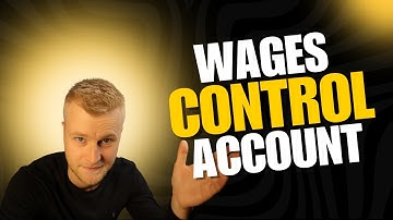 How to Prepare the Wages Control Account (PAYROLL ENTRIES WITH EXAMPLE!)
