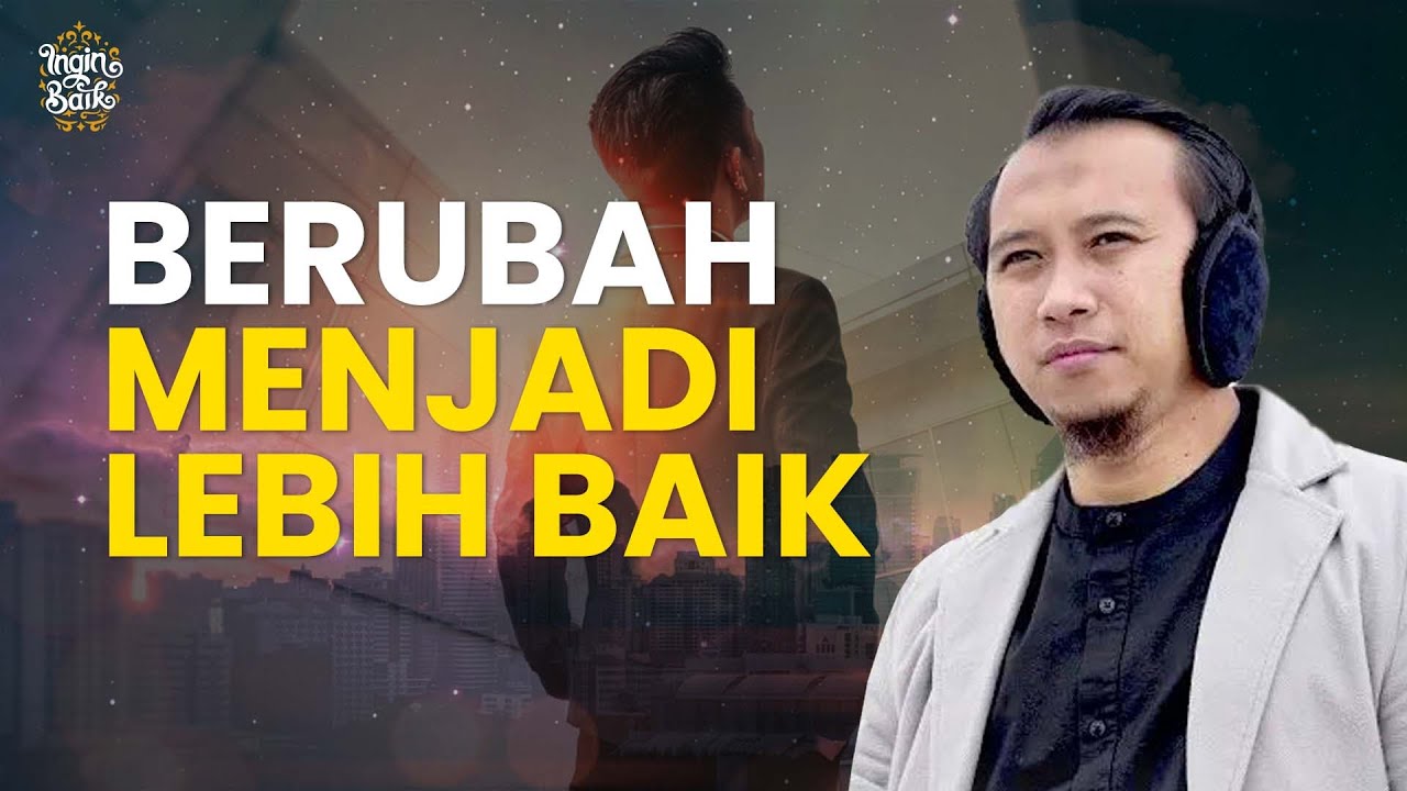 KAJIAN FULL !! BERUBAH JADI LEBIH BAIK | USTADZ SONNY ABI KIM