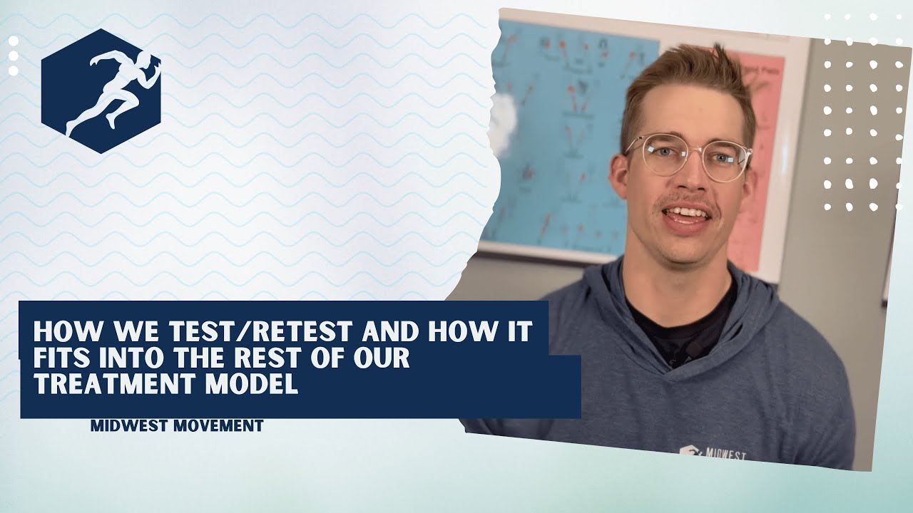 How We Test/Retest and How it Fits Into the Rest of Our Treatment Model ...