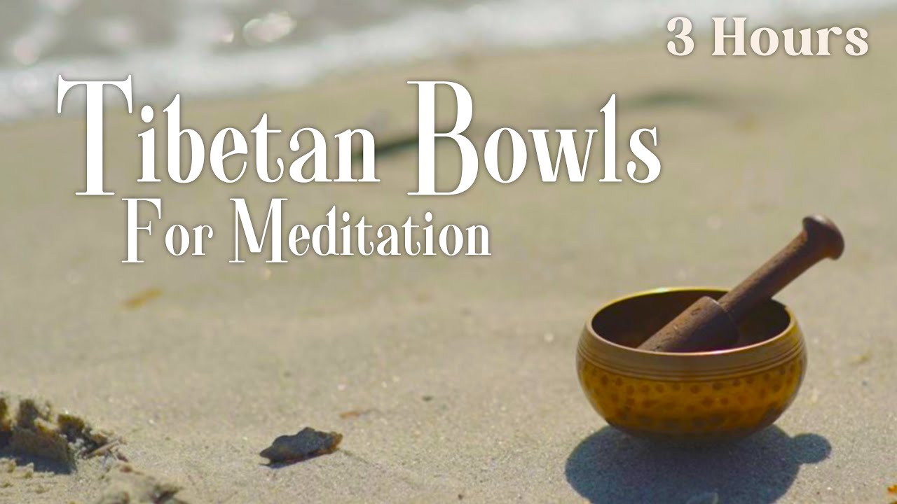 3hr on the beach Relaxing Tibetan Bowl Music for🧘🏼‍♀️Meditation📚 Study💆