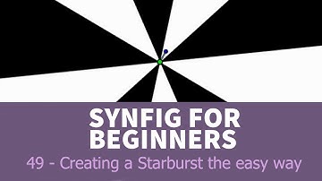 Synfig for beginners: 49 - Creating a Starburst (The Easy Way)