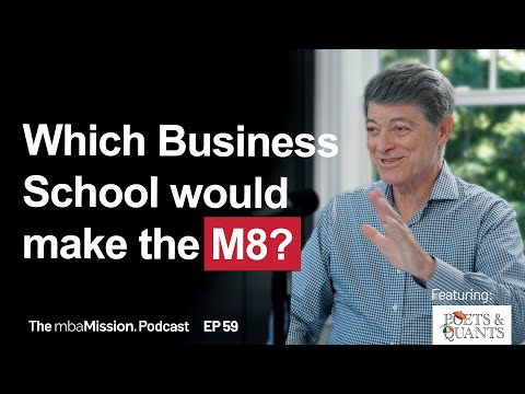 The Best MBA Programs Outside of the M7 | Ep 59