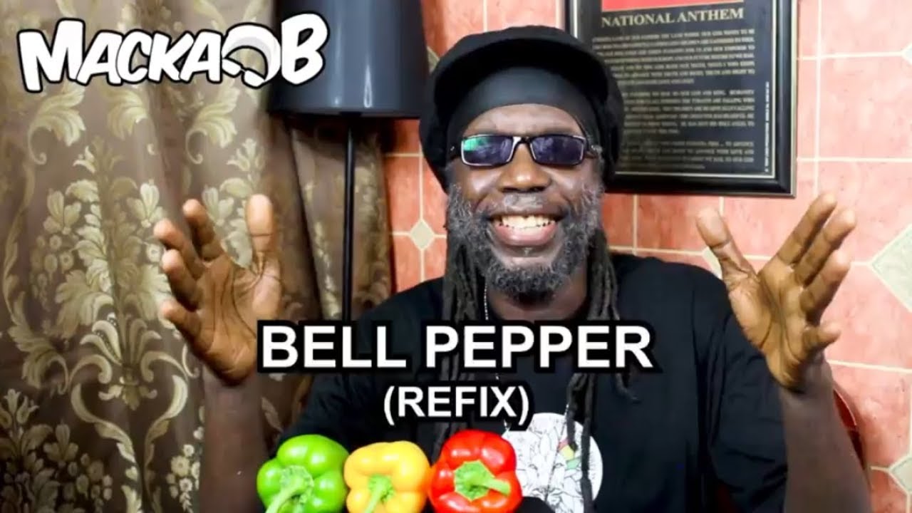 Macka B's Wha Me Eat Wednesdays 'Bell Pepper' (REFIX)