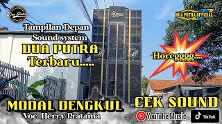 🔴 MODAL DENGKUL - VOC. HERRY PRATAMA || SINGA DANGDUT DUA PUTRA || EDISI CEK SOUND SYSTEM