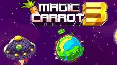 Magic Carrot 3 Walkthrough/Gameplay [Level 10]