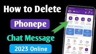 how to delete phonepe chat message | phonepe ki chat kaise delete kare | phonepe message delete