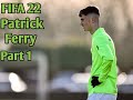 PATRICK FERRY PART 1 : FIFA 22 : SIM 5 SEASONS