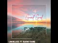 Good God II - Limoblaze X Naomi Raine