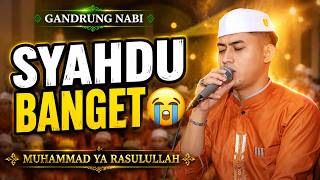 Muhammad Ya Rasulullah 😭 Sekali Dengar Langsung Diam | Sholawat Terbaru Gandrung Nabi 2026