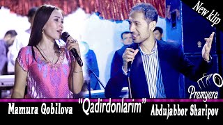 Маъмура Кобилова &  Абдужаббор Шарипов Кадирдонларим  Янги туёна / Mamura & Abdujabbor Qadirdonlarim