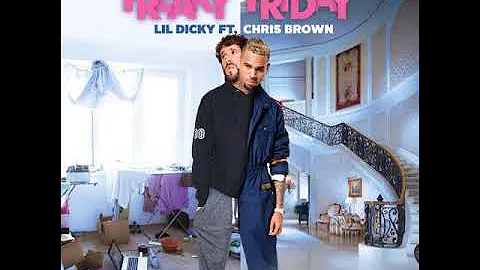 Lil DIcky Ft. Chris Brown- Freaky Friday(AUDIO)+Lyrics in description