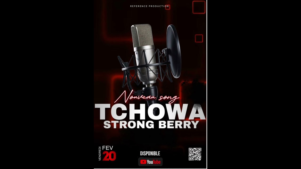 Strong Berry _ TCHOWA _audio _officiel mp3