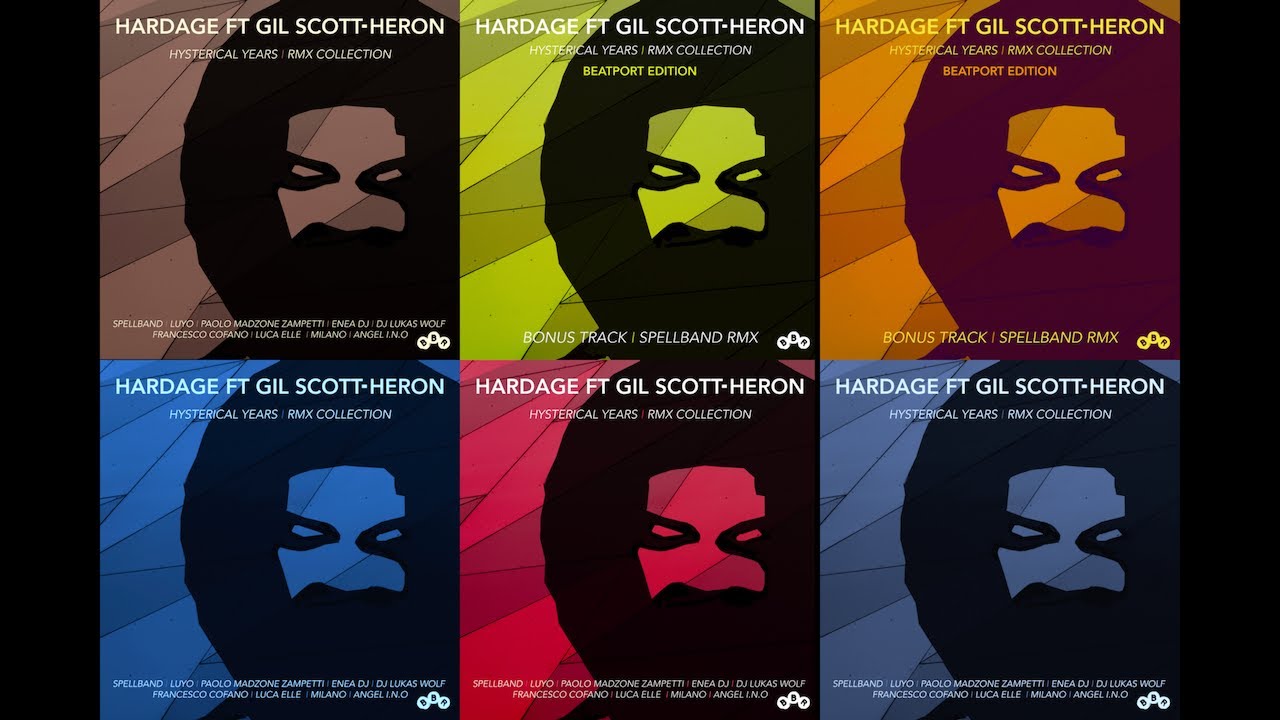 Hysterical Years (The Remixes Collection) - Hardage feat. Gil Scott-Heron (High Quality Audio)