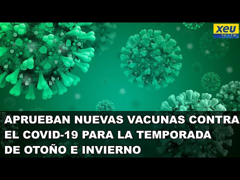 Aprueban nuevas vacunas contra el COVID-19 para la temporada de otoño e invierno