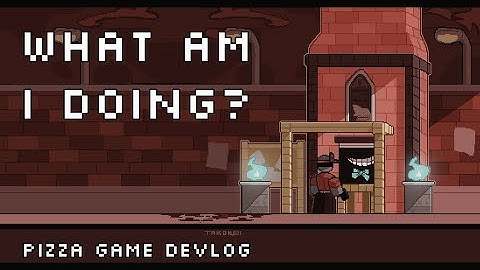 What am I doing? | Pizza Game Devlog #1