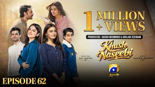 Khush Naseebi Episode 62 [Eng Sub] Tuba Anwar - Osama Tahir - Ahmed Rafique - 24th May 2026