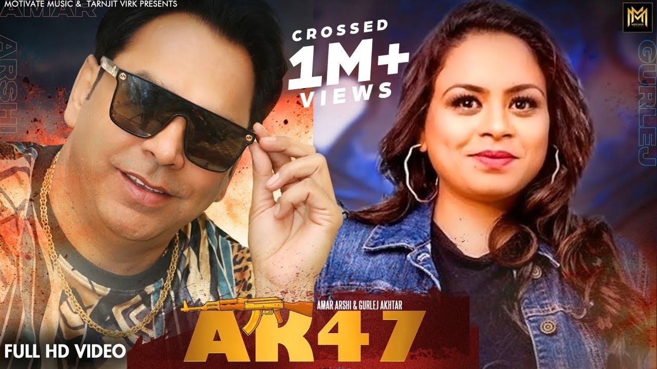 AK 47 (Full Video) | Amar Arshi | Gurlej Akhtar | Latest Punjabi Songs 2021 | Motivate Music