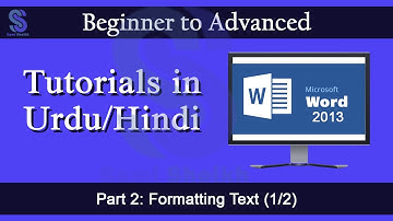 MS Word Tutorial |Formatting Text (1/2) | Learn MS Word (Urdu/Hindi) | Part 2
