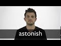 How to pronounce ASTONISH in British English