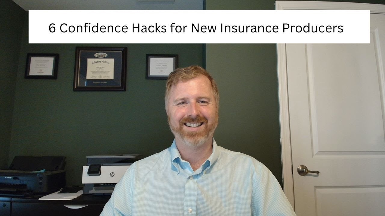 How to Build Confidence as a New Insurance Producer: My 6-Part Framework That Actually Works
