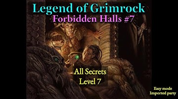 #legendofgrimrock MOD - Forbidden Halls All Secrets Part 7