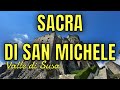 ⛪️SACRA DI SAN MICHELE 🏔️🔔, Valle di Susa, TOUR COMPLETO