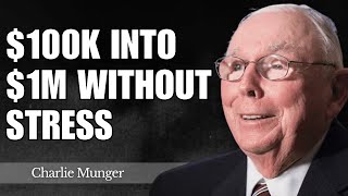 Charlie Munger: $100k to $1M — Here’s the Exact Math