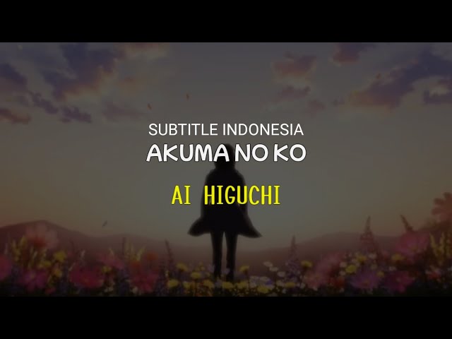 Akuma No Ko - Ai Higuchi | Attack On Titan Final Season part 2 (lyrics) | Sub Indo class=
