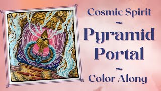 Mythographic Cosmic Spirit | Pyramid Portal | Ohuhu, Inktense and Polychromos | Color Along