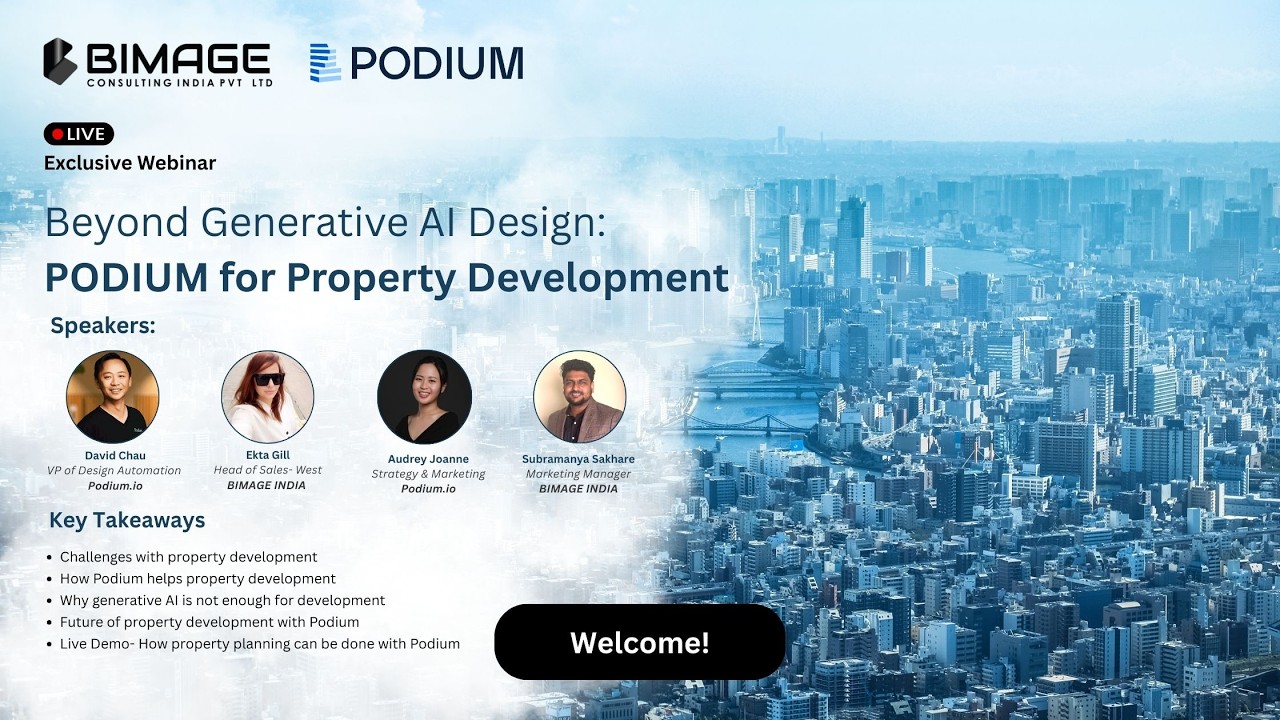 Webinar | Beyond Generative AI Design PODIUM for Property Development | BIMAGE INDIA | PODIUM.io
