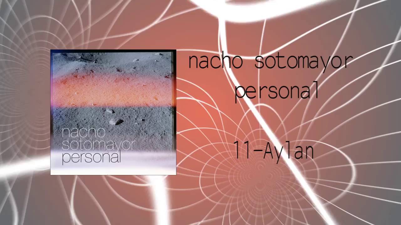 Guarda 11.- Nacho Sotomayor | Aylan su YouTube Guarda 11.- Nacho Sotomayor | Aylan su YouTube