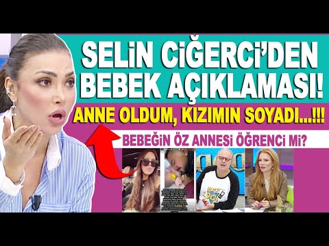 Selin Ciğerci'den bebek ve anne oldum açıklaması! Bebeğin öz annesi kim? Gökhan Çıra ile barıştı mı?