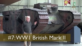 Tank Chats #7 British Mark II | The Tank Museum